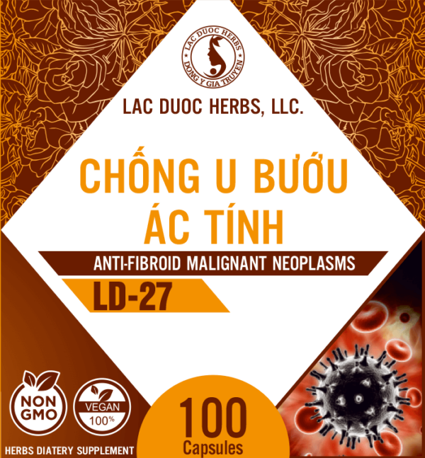 LD-27 CHỐNG U BƯỚU ÁC TÍNH (ANTI-FIBROID MALIGNANT NEOPLASMS)